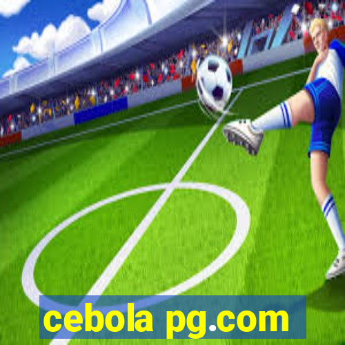 cebola pg.com